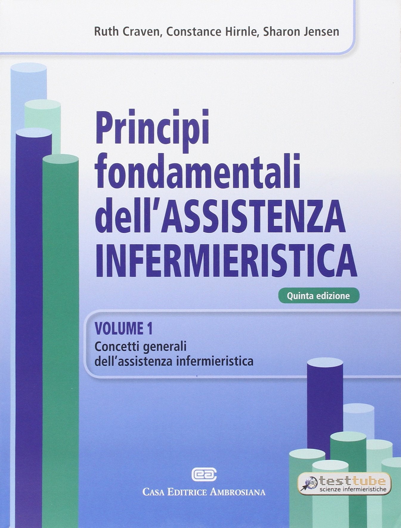 Principi fondamentali dell'assistenza infermieristica book