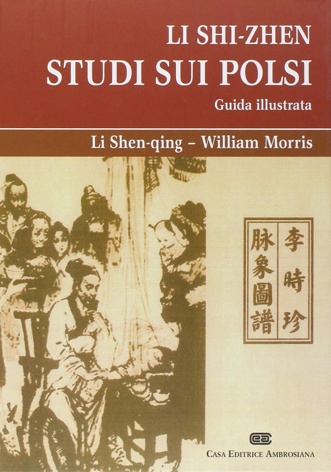 Li Shi-Zhen. Studio sui polsi. Guida illustrata book