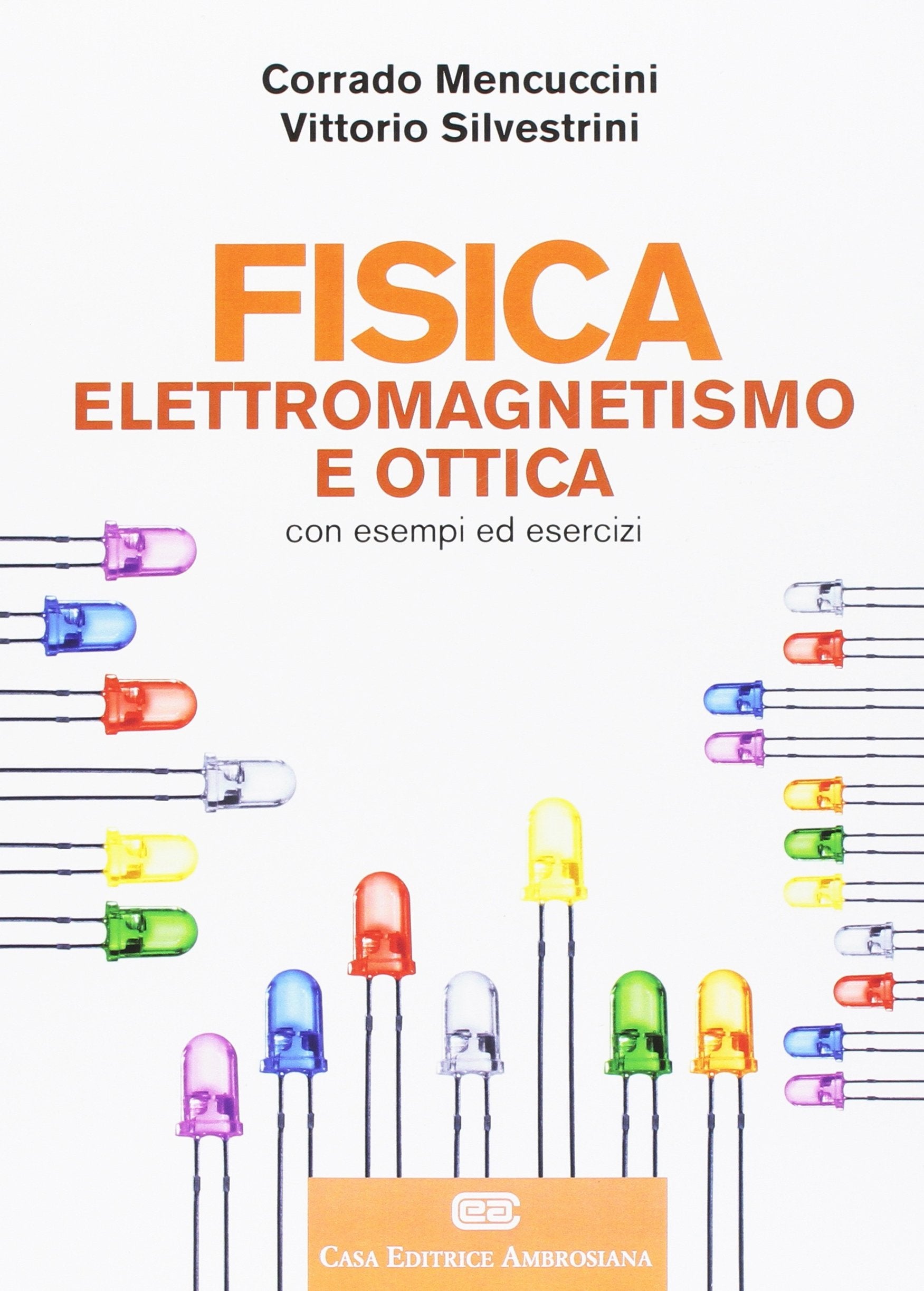 Fisica 2. Elettromagnetismo e ottica. Con Contenuto digitale (fornito elettronicamente) book