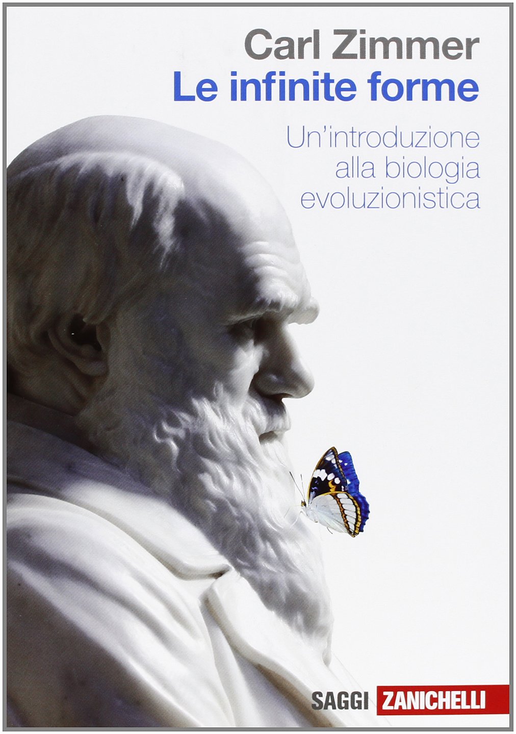 Le infinite forme. Un'introduzione alla biologia evoluzionistica book