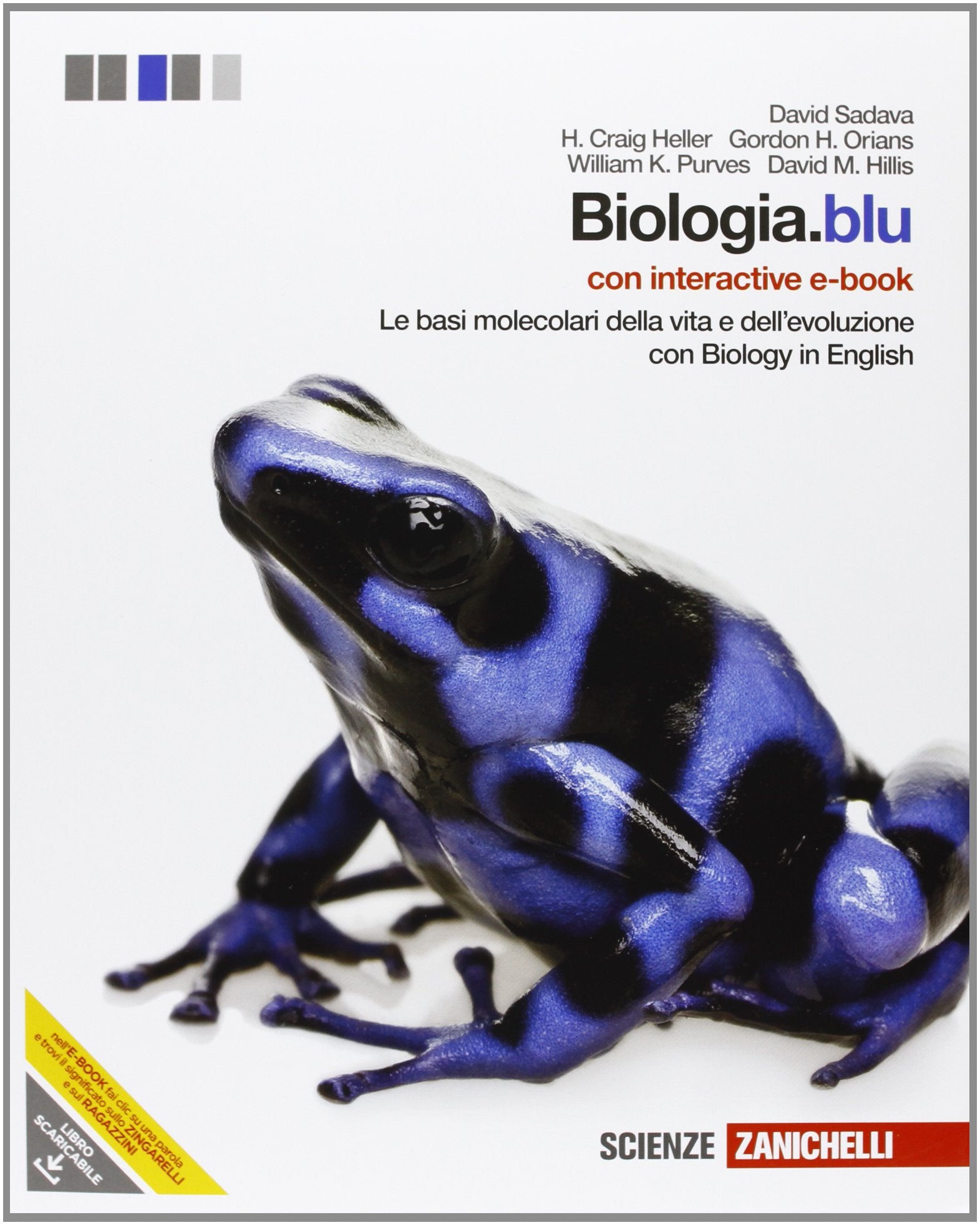 Biologia.blu. Le basi molecolari della vita e dell'evoluzione. Con interactive e-book. Per le Scuole superiori. Con espansione online Professional & Reference Books