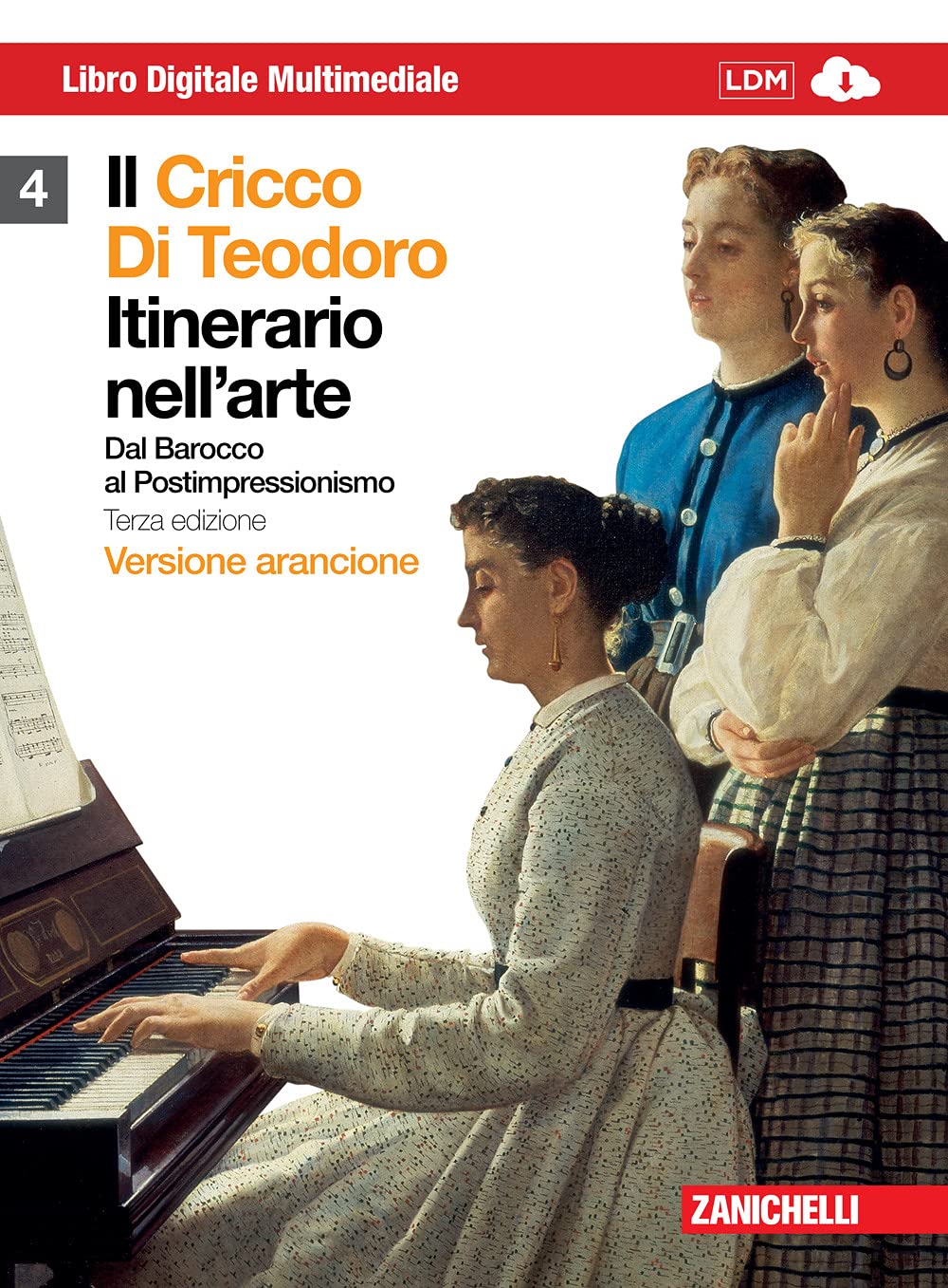 Il Cricco di Teodoro. Itinerario nell'arte. Ediz. arancione. Per le Scuole superiori. Con DVD-ROM. Con espansione online. Dal barocco al postimpressionismo (Vol. 4) Study Guides