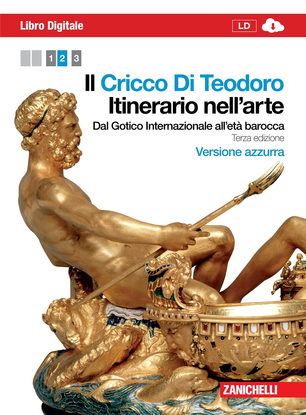 Il Cricco di Teodoro. Itinerario nell'arte. Ediz. azzurra. Per le Scuole superiori. Con espansione online. Dal Gotico internazionale all'età Baroca (Vol. 2) Professional & Reference Books
