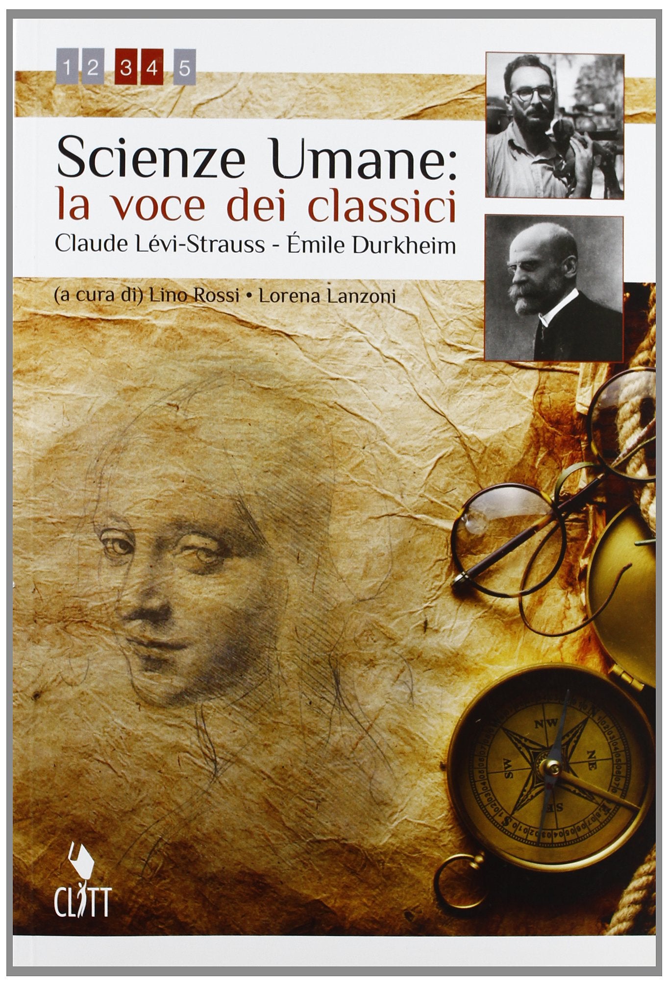 Scienze umane: la voce dei classici. Levi Strauss e Durkheim. Per le Scuole superiori. Con espansione online book
