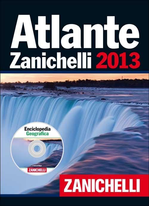 Atlante Zanichelli 2013. Con DVD-ROM: Enciclopedia geografica book