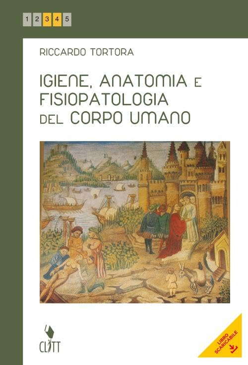 Igiene, anatomia e fisiopatologia del corpo umano. Per le Scuole superiori. Con e-book. Con espansione online Study Guides