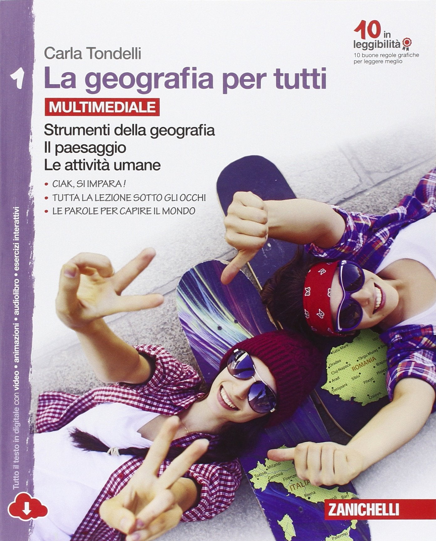 La geografia per tutti. Per la Scuola media. Con espansione online. Strumenti della geografia. Il paesaggio. Le attività umane (Vol. 1) Natural Sciences
