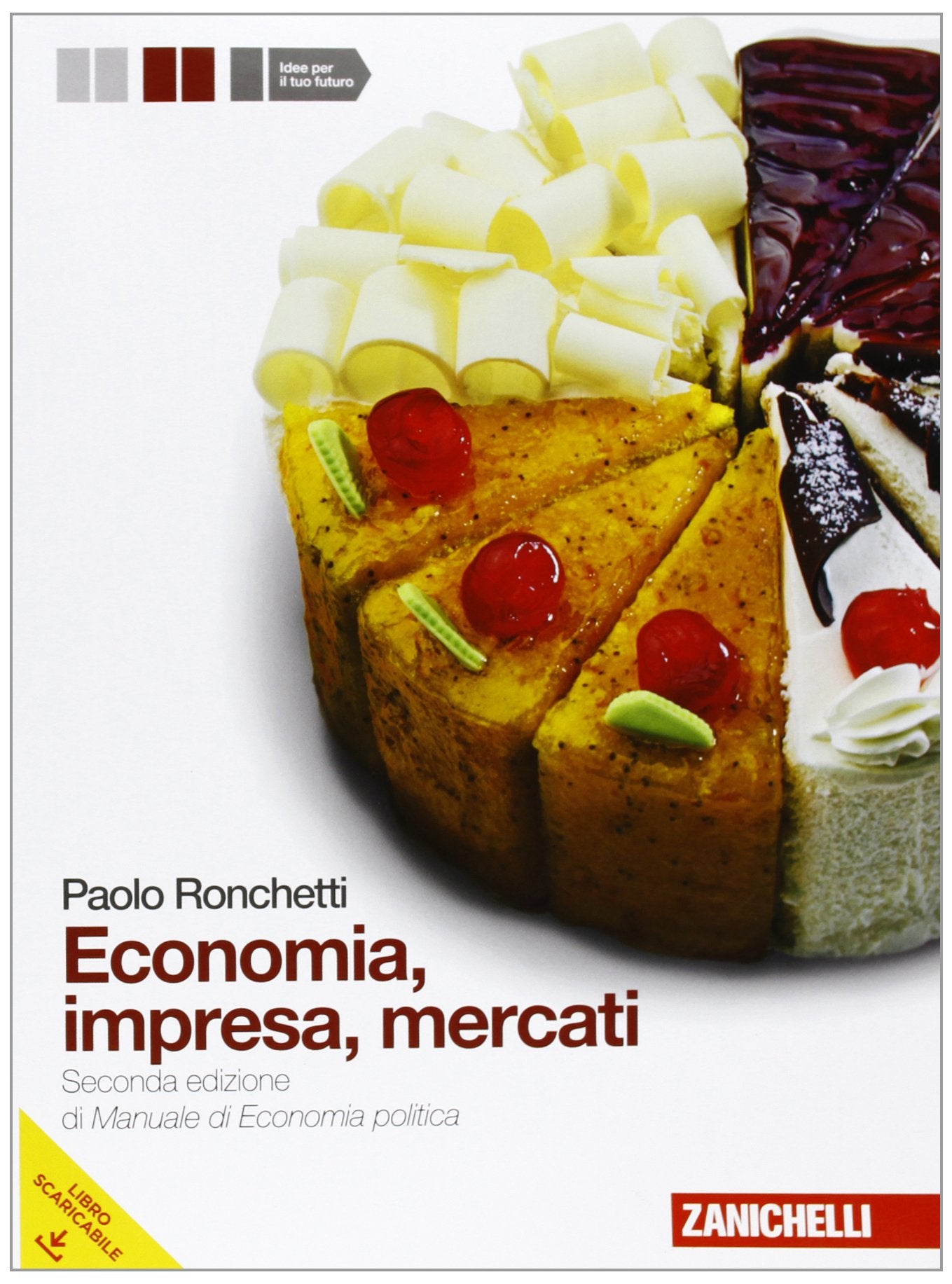 Economia, impresa, mercati. Manuale di economia politica. Per gli Ist. Tecnici commerciali. Con espansione online book