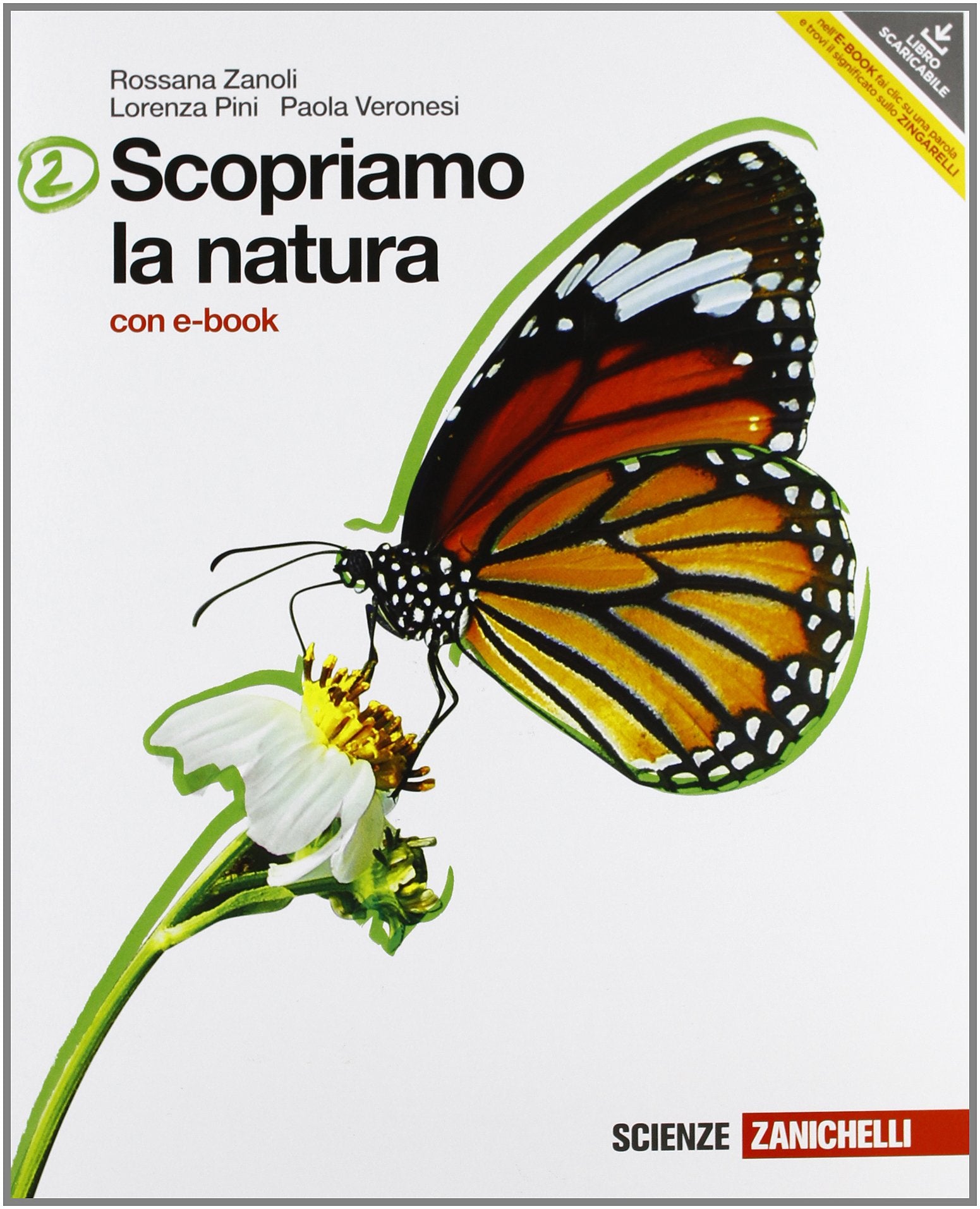 Scopriamo la natura. Con interactive e-book. Per la Scuola media. Con DVD-ROM. Con espansione online (Vol. 2) book