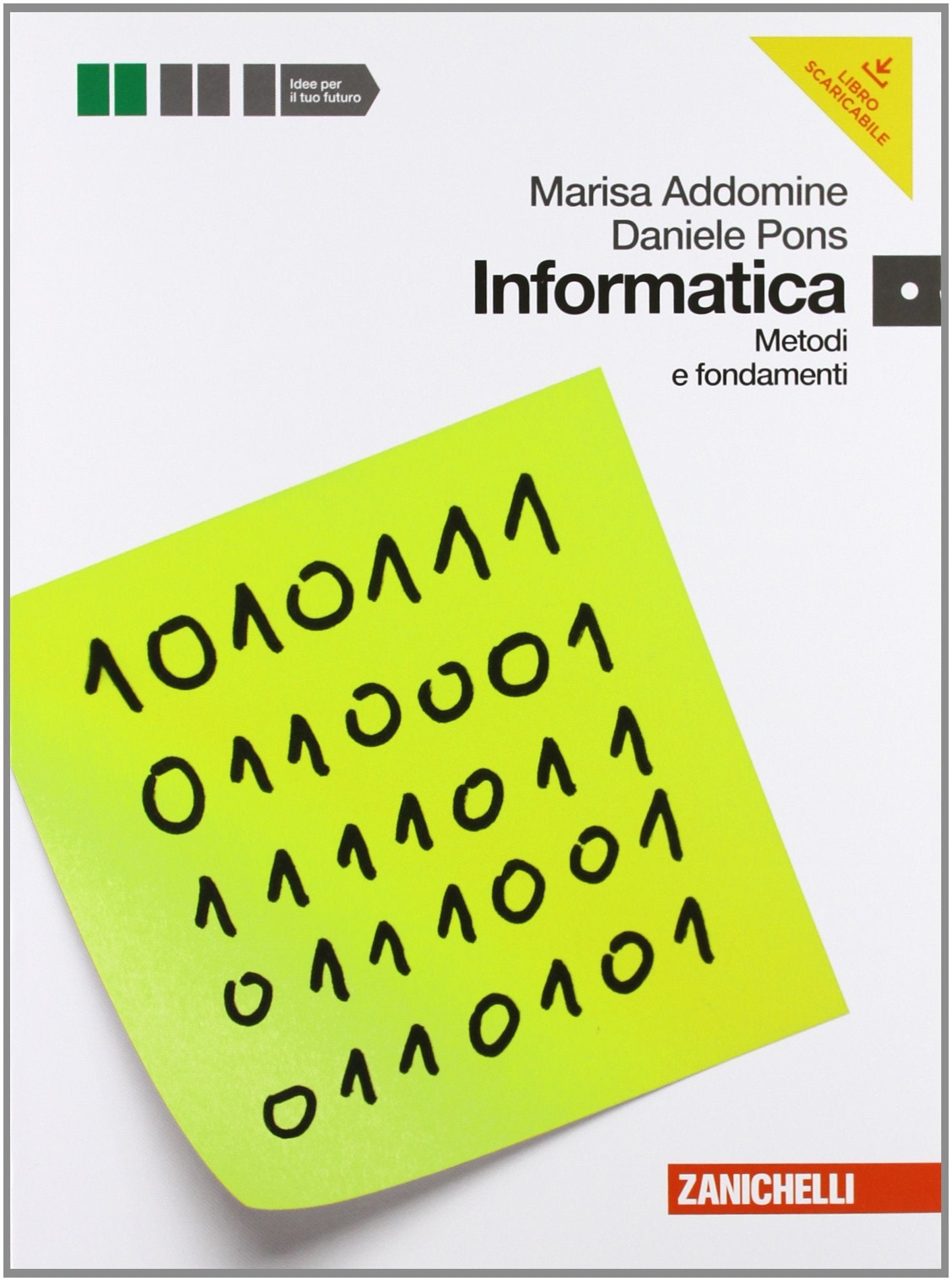Informatica. Metodi e fondamenti. Per le Scuole superiori. Con DVD-ROM. Con espansione online Professional & Reference Books