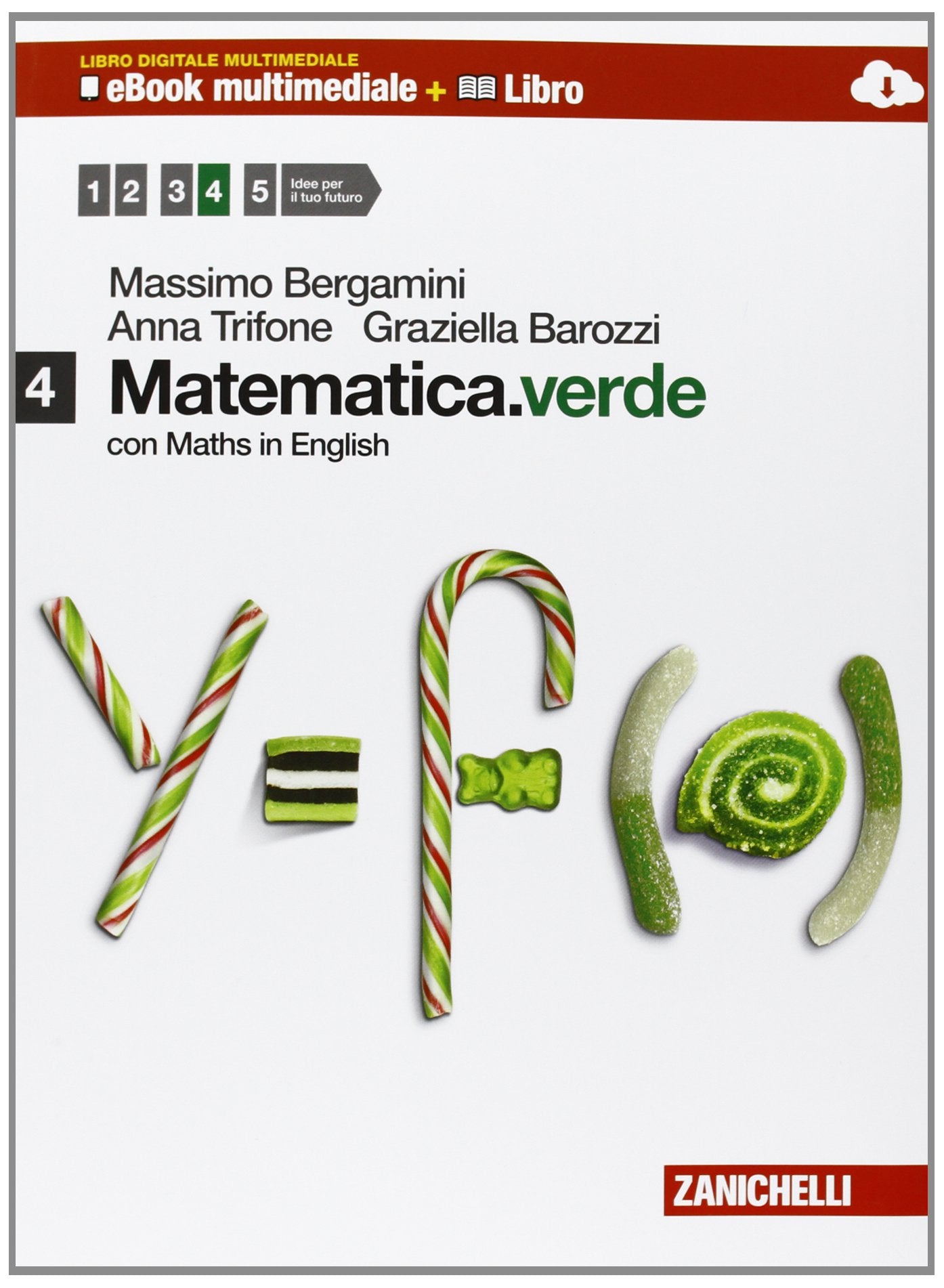 Matematica.verde. Con Maths in english. Per le Scuole superiori. Con e-book. Con espansione online (Vol. 4) book