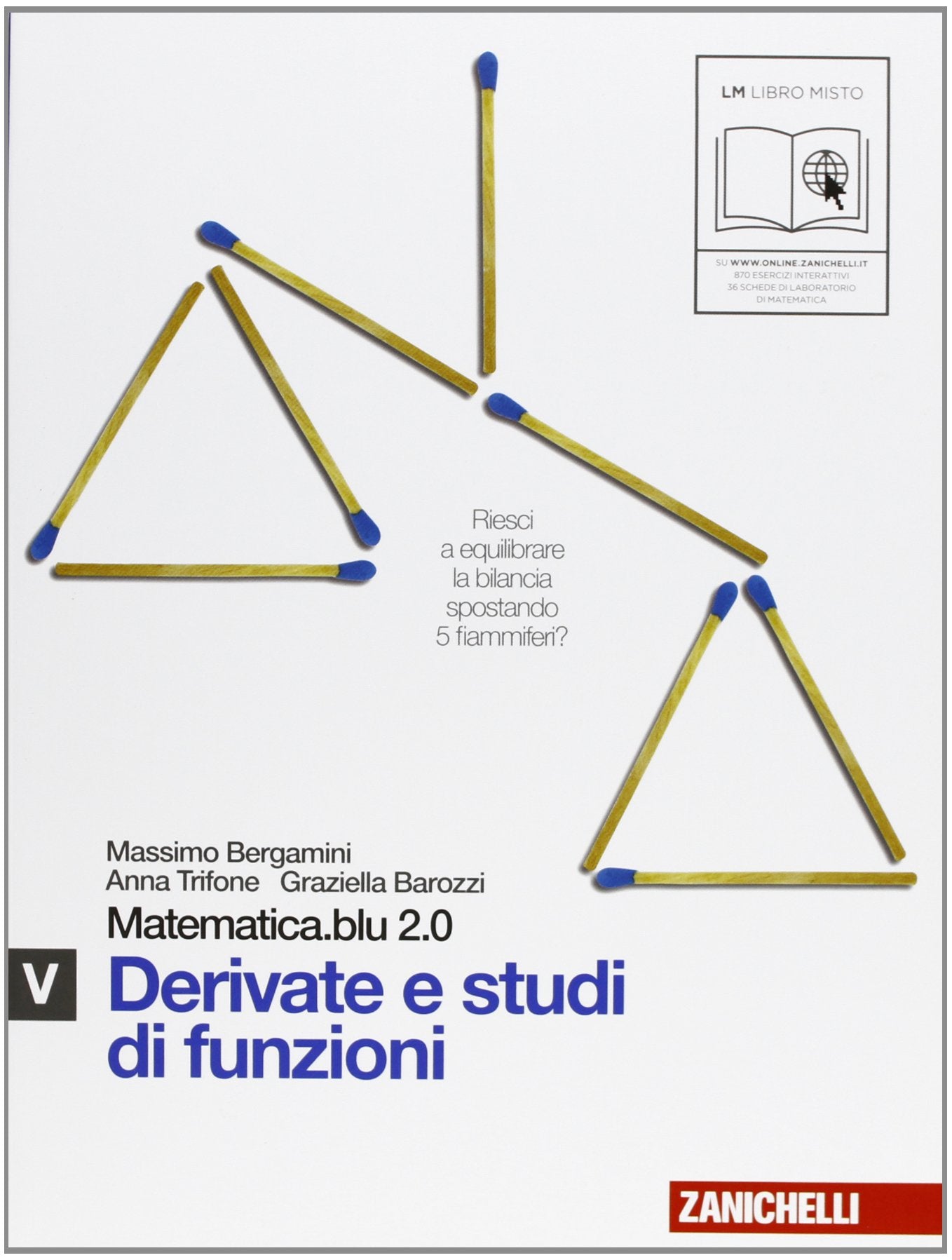 Matematica.blu 2.0. Vol. V.Blu: Derivate e studi di funzioni. Per le Scuole superiori. Con espansione online Professional & Reference Books