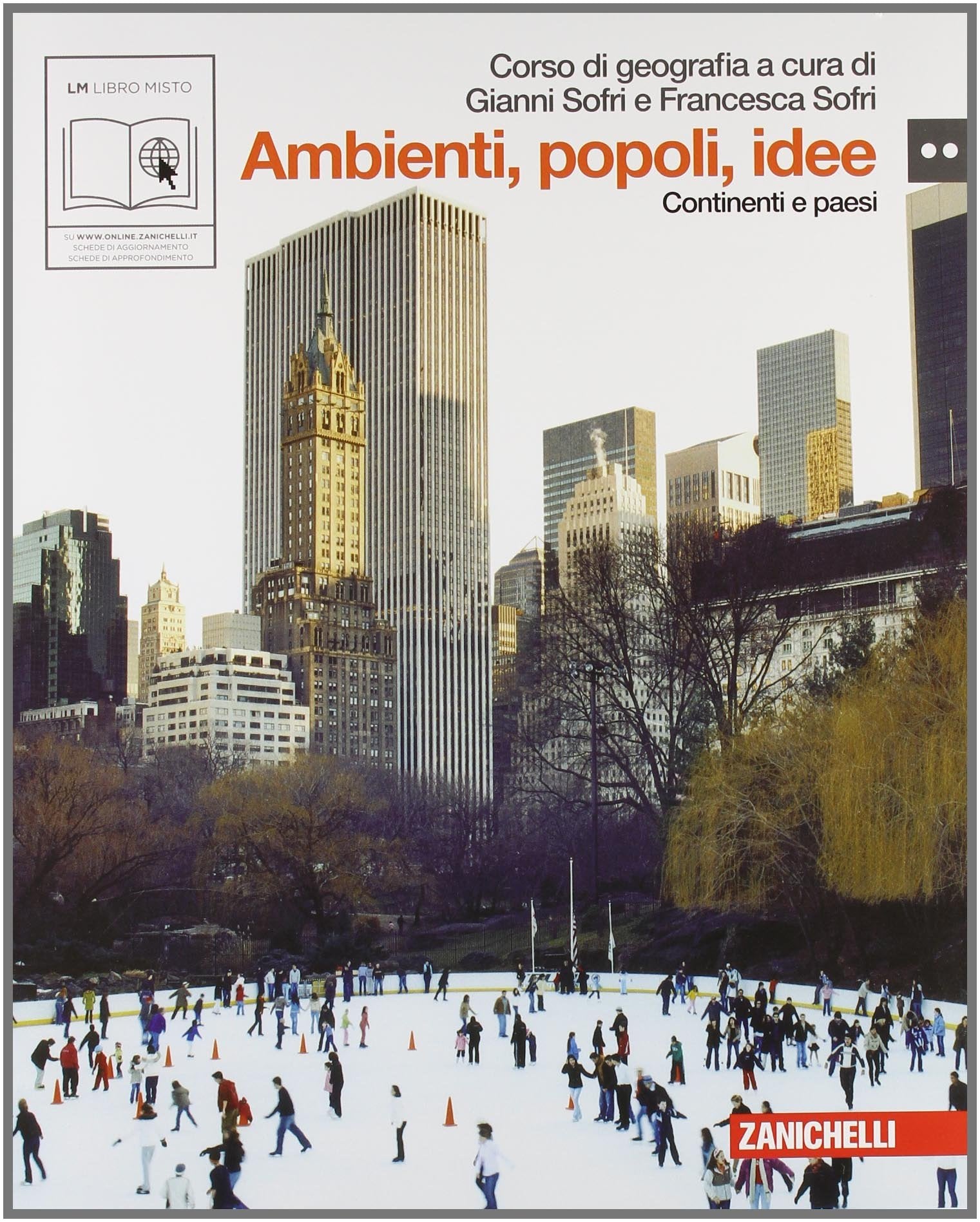 Ambienti, popoli, idee. Per le Scuole superiori. Con espansione online. Continenti e paesi (Vol. 2) book
