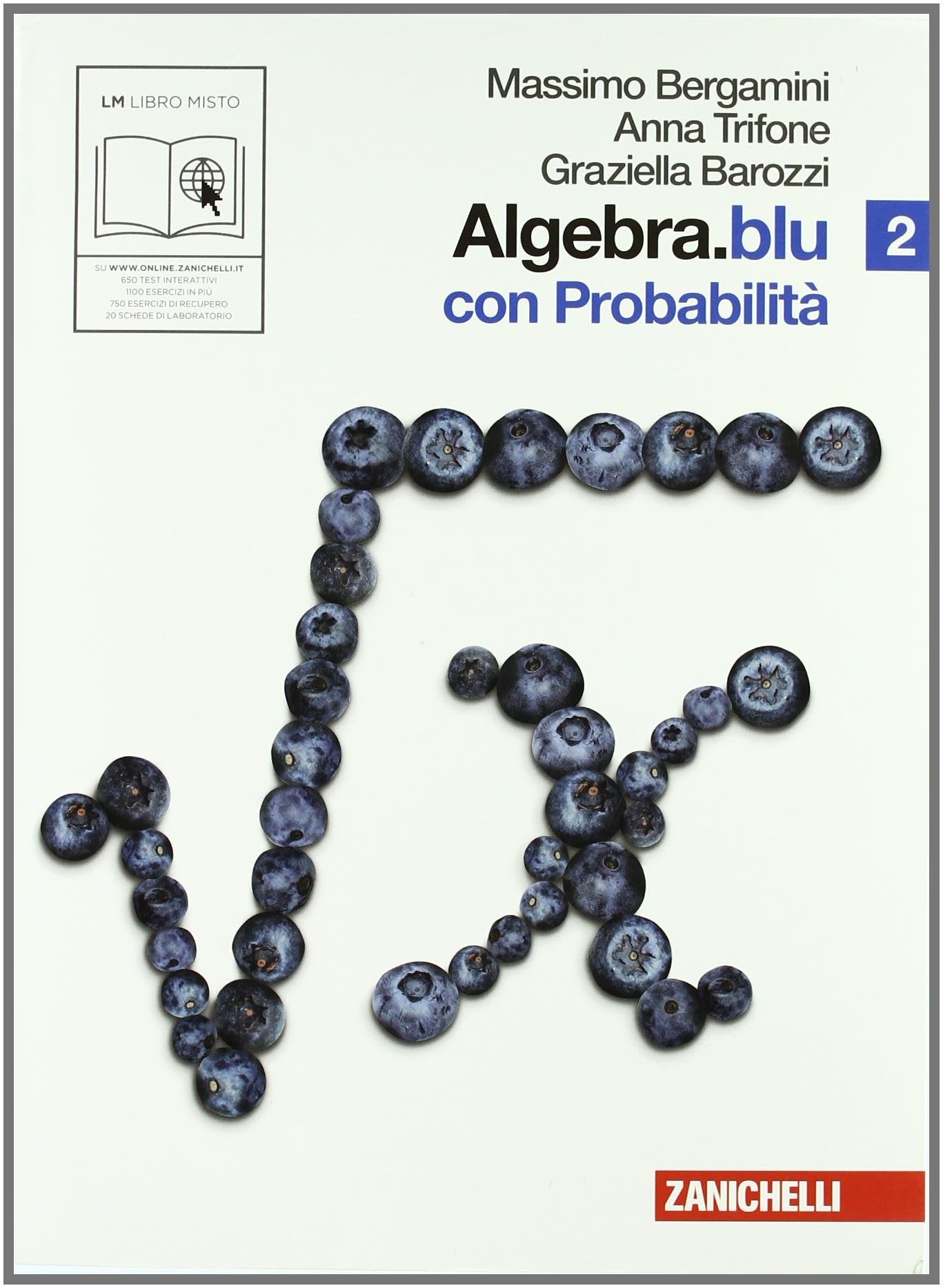 Algebra.blu. Probabilità. Per le Scuole superiori. Con espansione online (Vol. 2) book