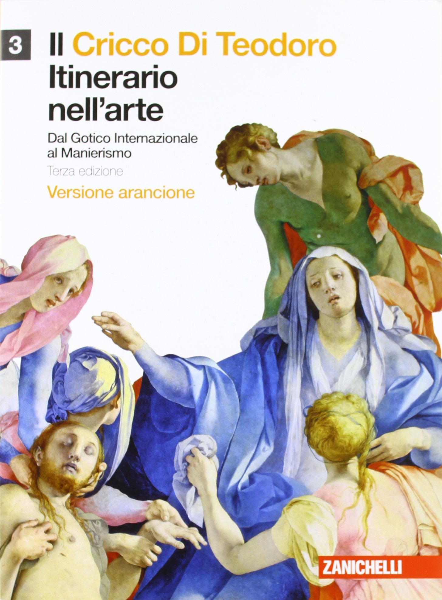Il cricco di Teodoro. Itinerario nell'arte. Ediz. arancione. Per le Scuole superiori. Con espansione online. Dal Rinascimento al manierismo (Vol. 3) Professional & Reference Books