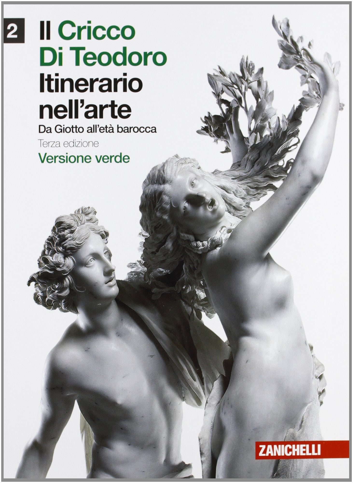 Il cricco di Teodoro. Itinerario nell'arte. Ediz. verde. Per le Scuole superiori. Con espansione online. Da Giotto all'età barocca (Vol. 2) book