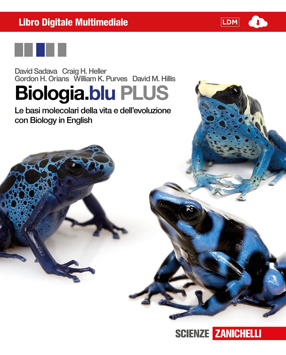 Biologia.blu. Plus. Le basi molecolari della vita e dell'evoluzione. Con interactive e-book. Con espansione online. Per le Scuole superiori book