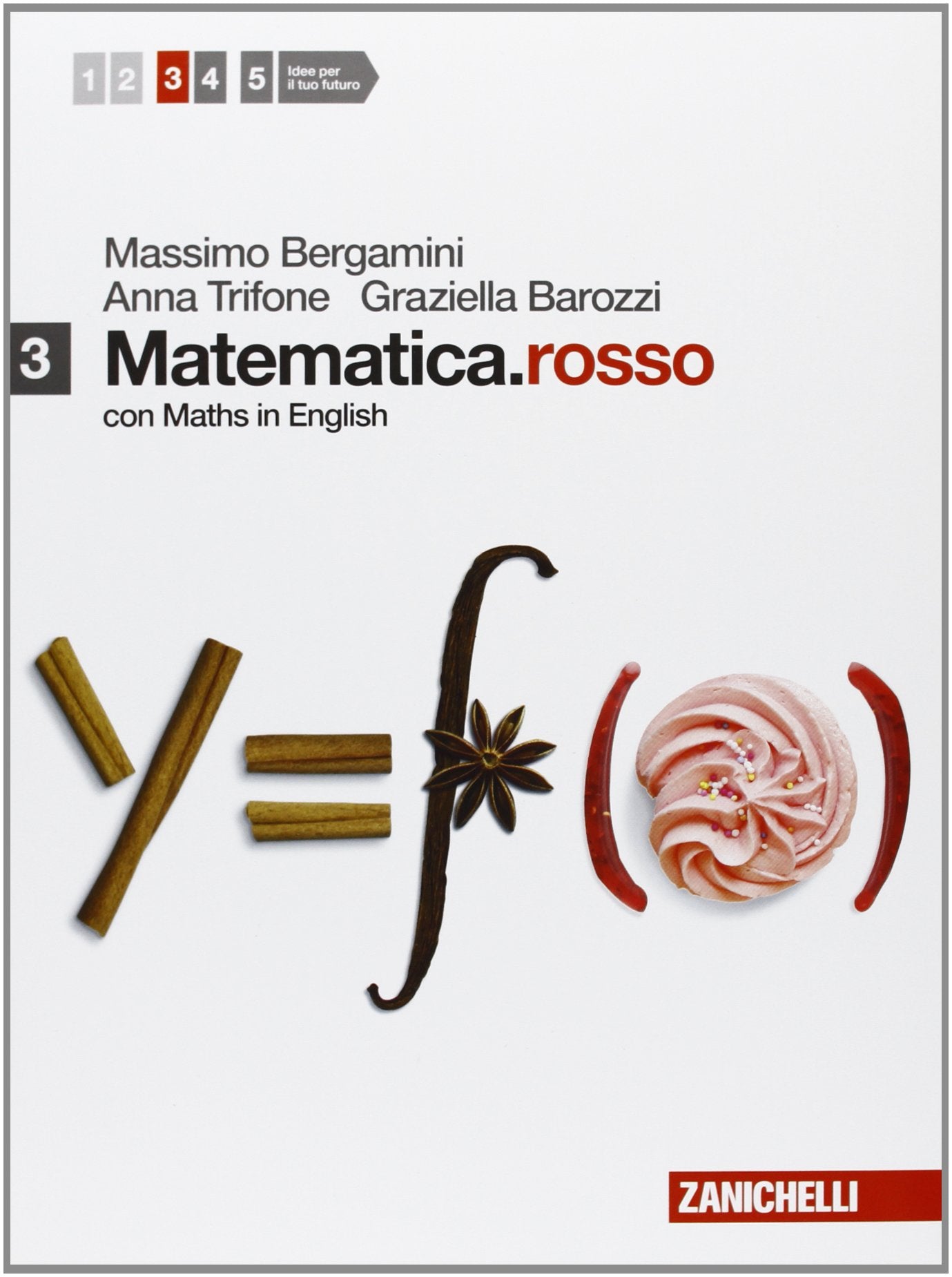 Matematica.rosso. Con Maths in english. Per l e Scuole superiori. Con espansione online (Vol. 3) book