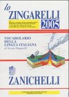 Lo Zingarelli 2005. Vocabolario della lingua italiana Foreign Languages ​​& Dictionaries