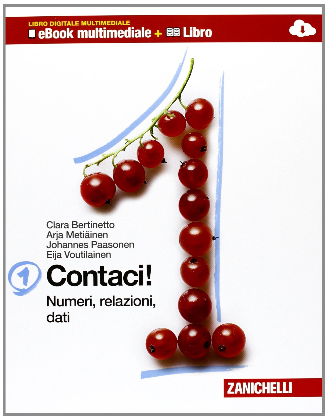 Contaci! Con tavole numeriche. Per la Scuola media. Con CD-ROM. Con e-book. Con espansione online. Numeri, relazioni, dati-Misure, spazio e figure (Vol. 1) Professional & Reference Books