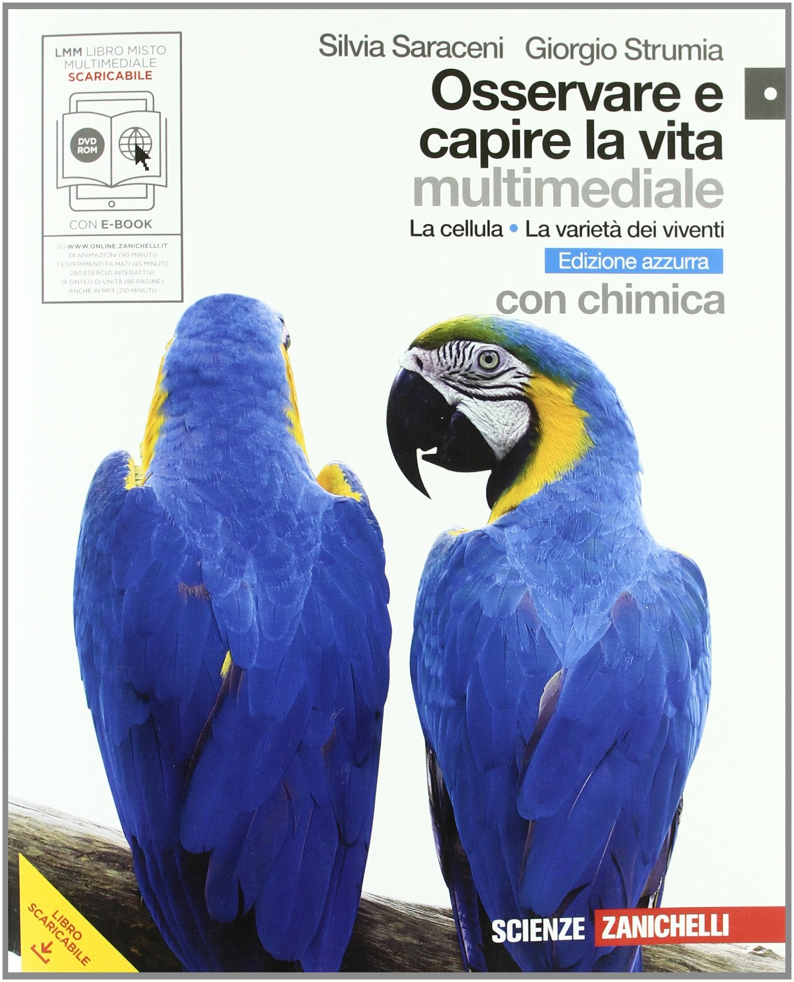 Osservare e capire la vita. La cellula e La varietà dei viventi. Ediz. azzurra. Con Chimica. Per le Scuole superiori. Con espansione online. Con DVD-ROM book