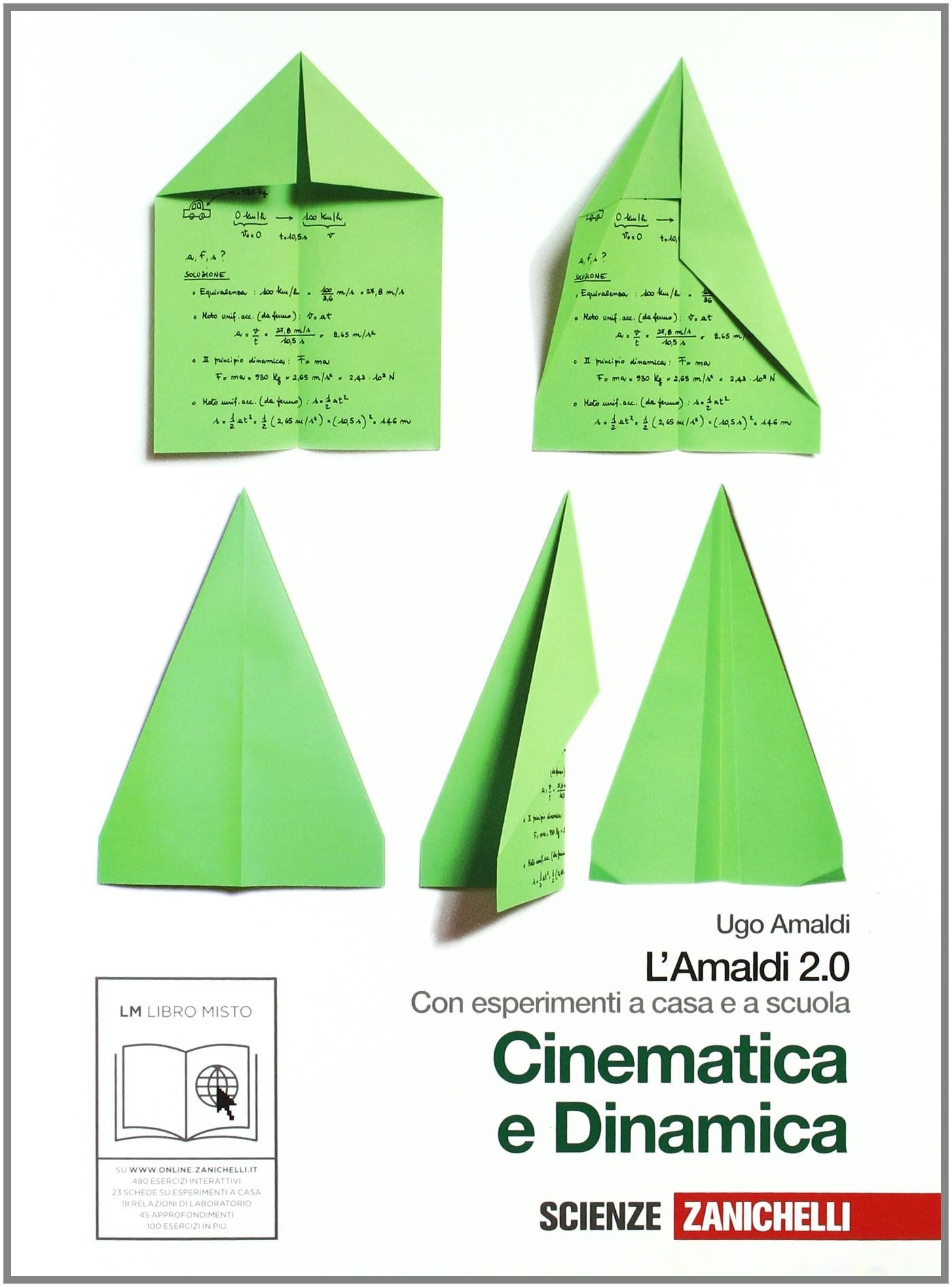 Amaldi 2.0. Cinematica e dinamica. Con esperimenti a casa e a scuola. Per le Scuole superiori. Con espansione online book