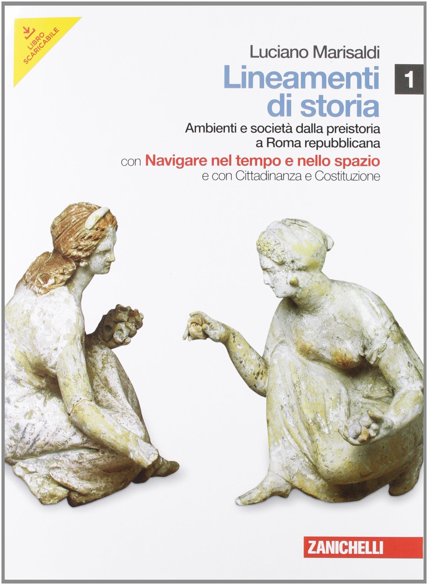 Lineamenti di storia. Con inserto. Per le Scuole superiori. Con DVD-ROM. Con espansione online. Ambienti e società dalla preistoria a Roma repubblicana (Vol. 1) book