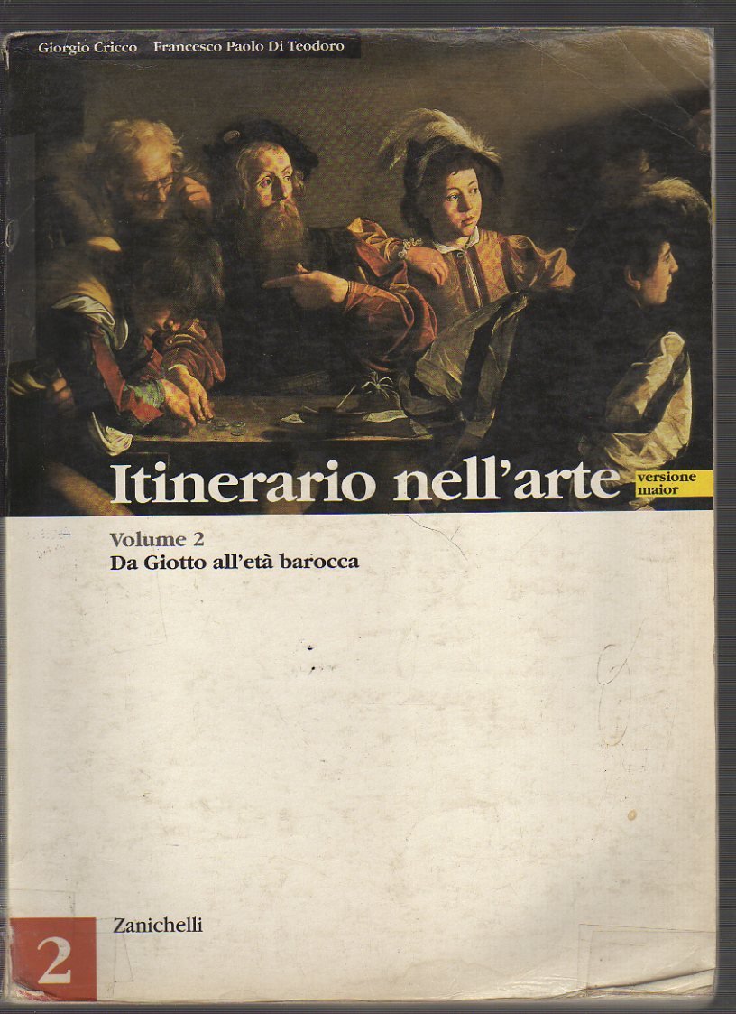 Itinerario nell'arte. Versione maior. Per le Scuole superiori. Da Giotto all'età barocca (Vol. 2) Study Guides