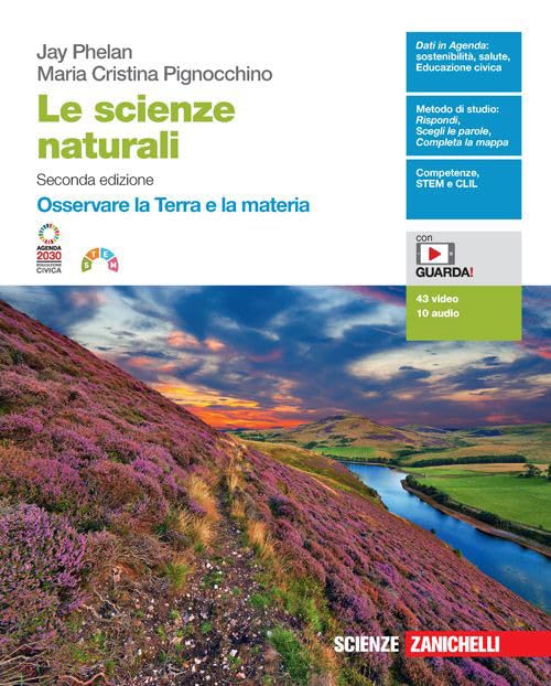 Le scienze naturali. Osservare la Terra e la materia. Per la Scuola secondaria di II grado. Con Contenuto digitale (fornito elettronicamente) book