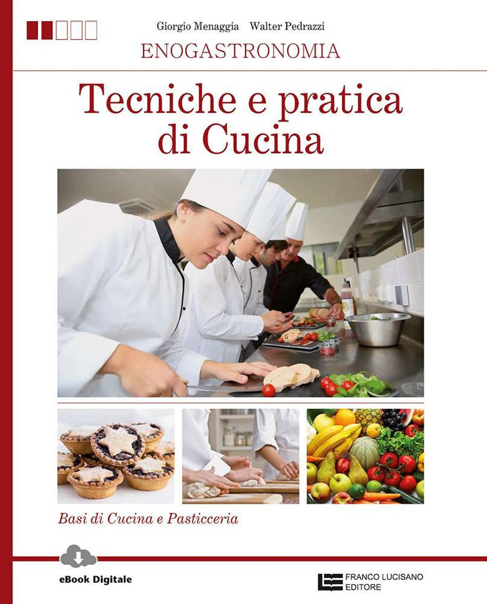 Servizi e tecniche di ristorazione. Per le Scuole superiori. Con Contenuto digitale (fornito elettronicamente) Professional & Reference Books
