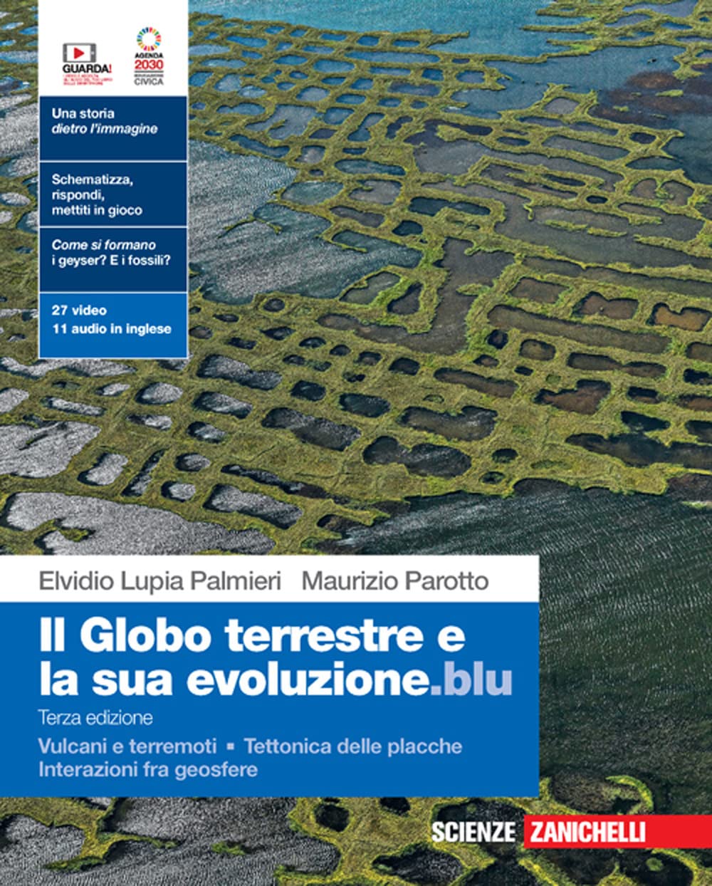 Il globo terrestre e la sua evoluzione.blu. Con Vulcani e terremoti, Tettonica delle placche, Interazioni fra geosfere. Per le Scuole superiori. Con Contenuto digitale (fornito elettronicamente) Professional & Reference Books