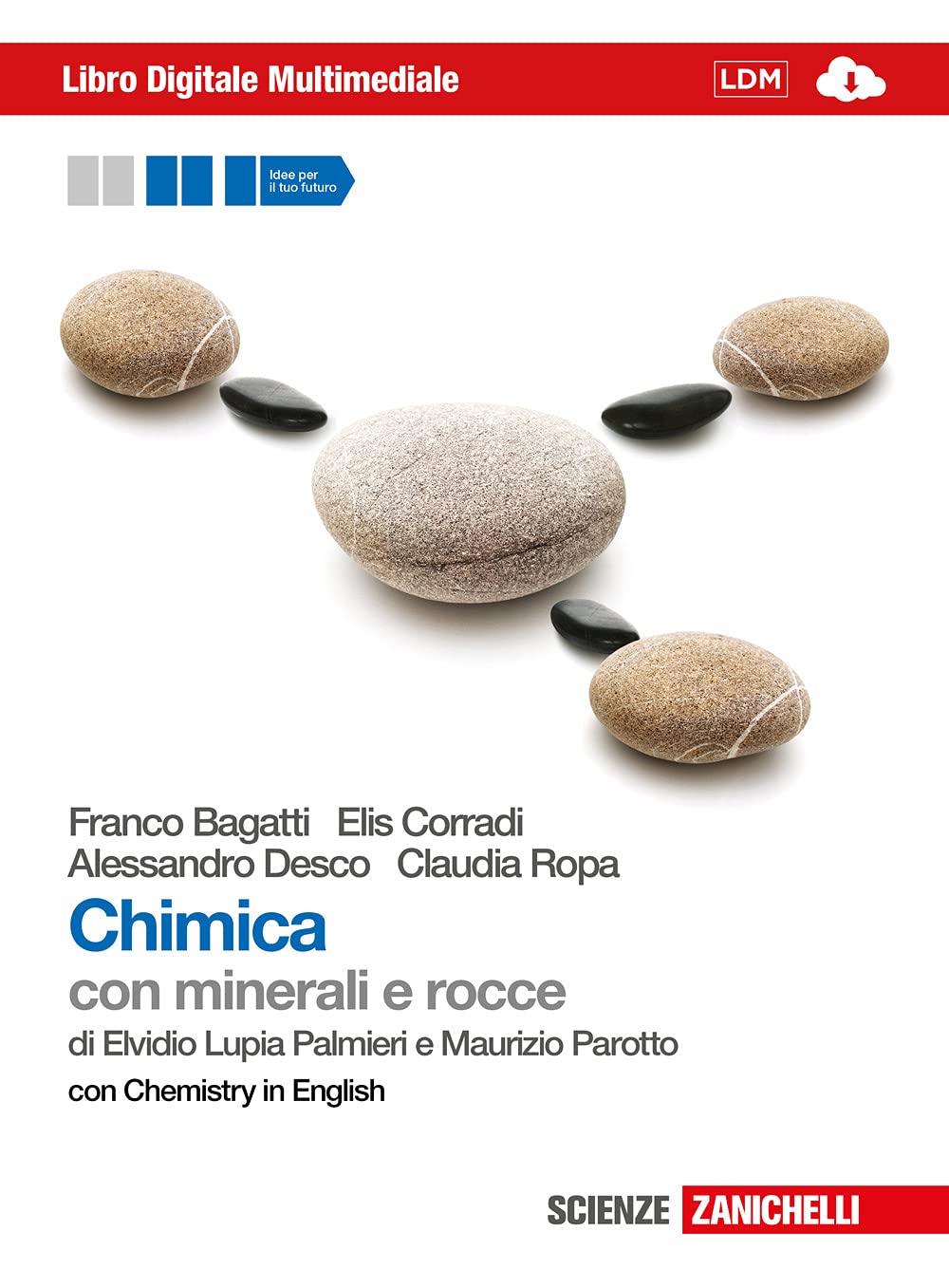 Chimica. Con minerali e rocce. Con Chemistry in english. Con interactive e-book. Per le Scuole superiori. Con espansione online book