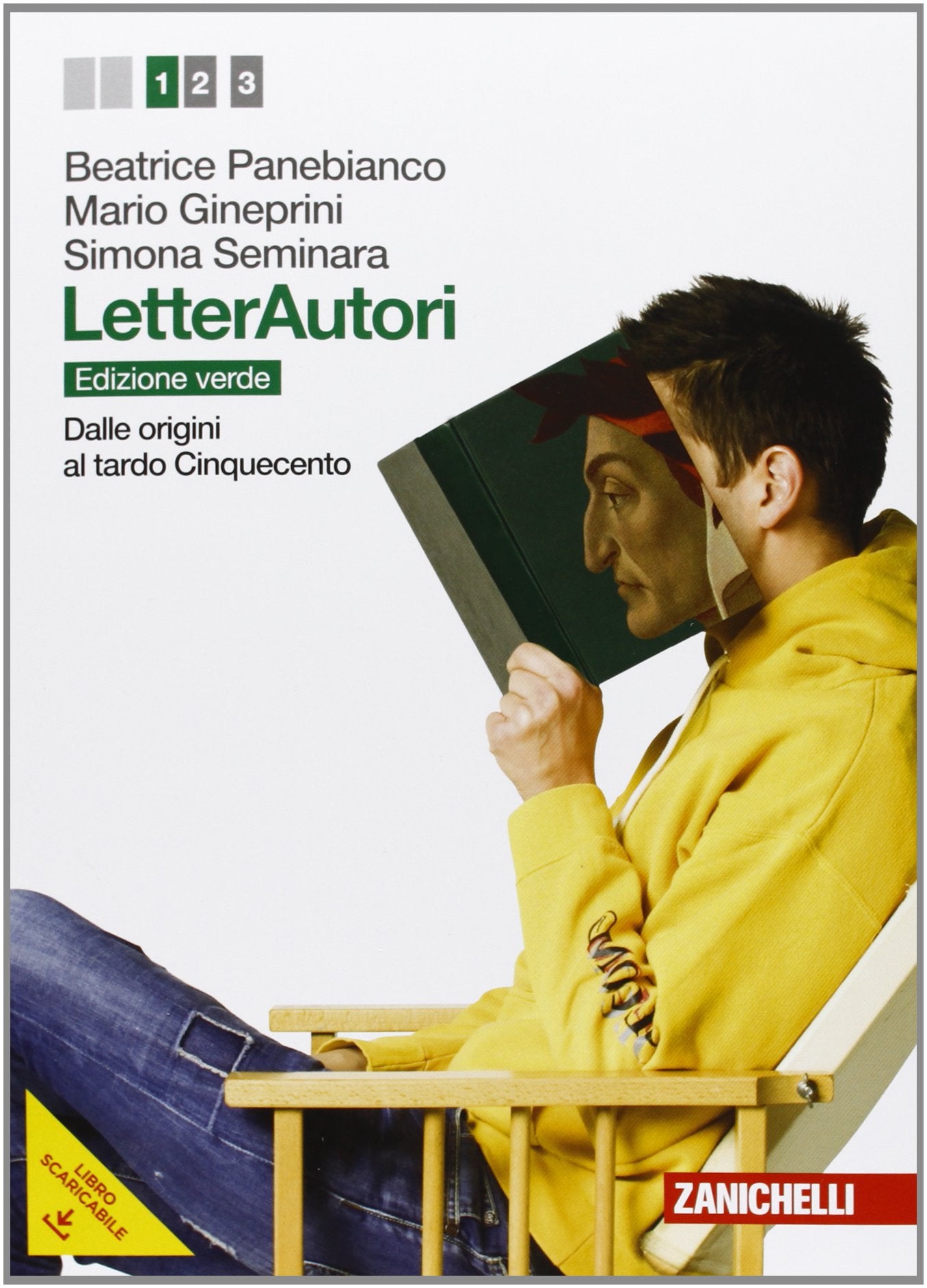 Letterautori. Ediz. verde. Per le Scuole superiori. Con espansione online. Dalle origini al tardo Cinquecento (Vol. 1) book