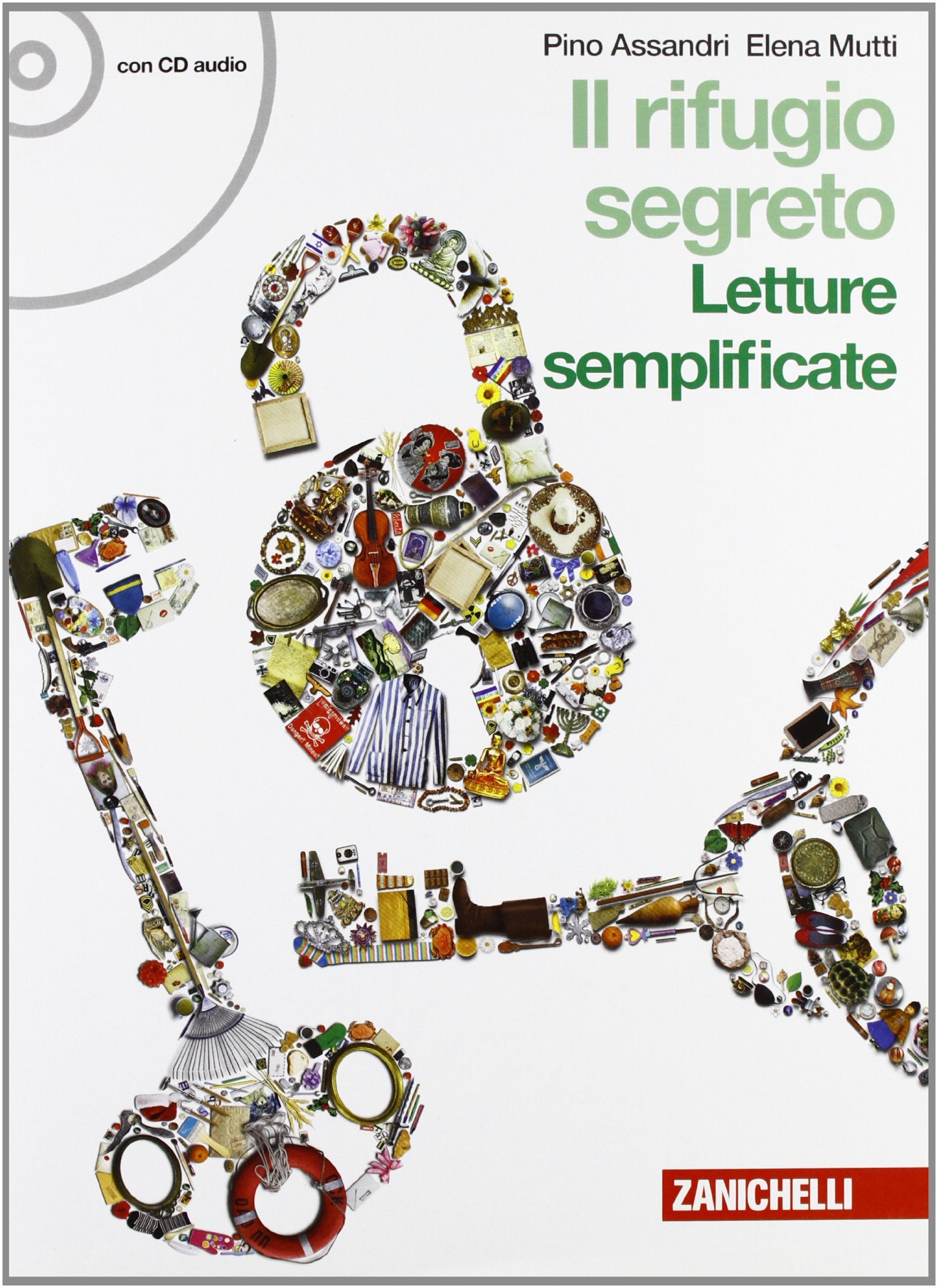 Rifugio segreto. Letture semplificate. Per la Scuola media. Con CD Audio. Con espansione online Study Guides