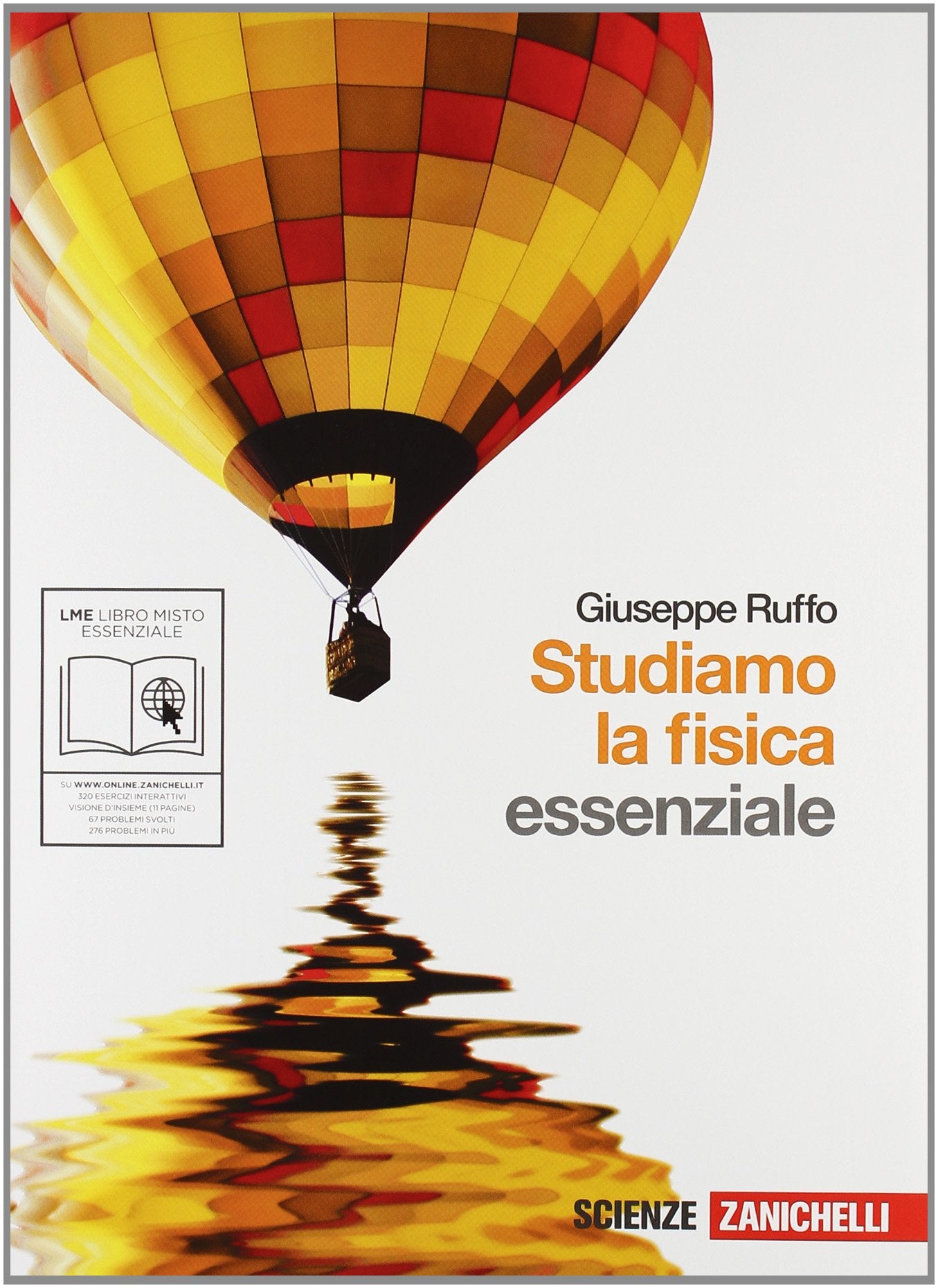 Studiamo la fisica. Essenziale. Per le Scuole superiori. Con espansione online Natural Sciences