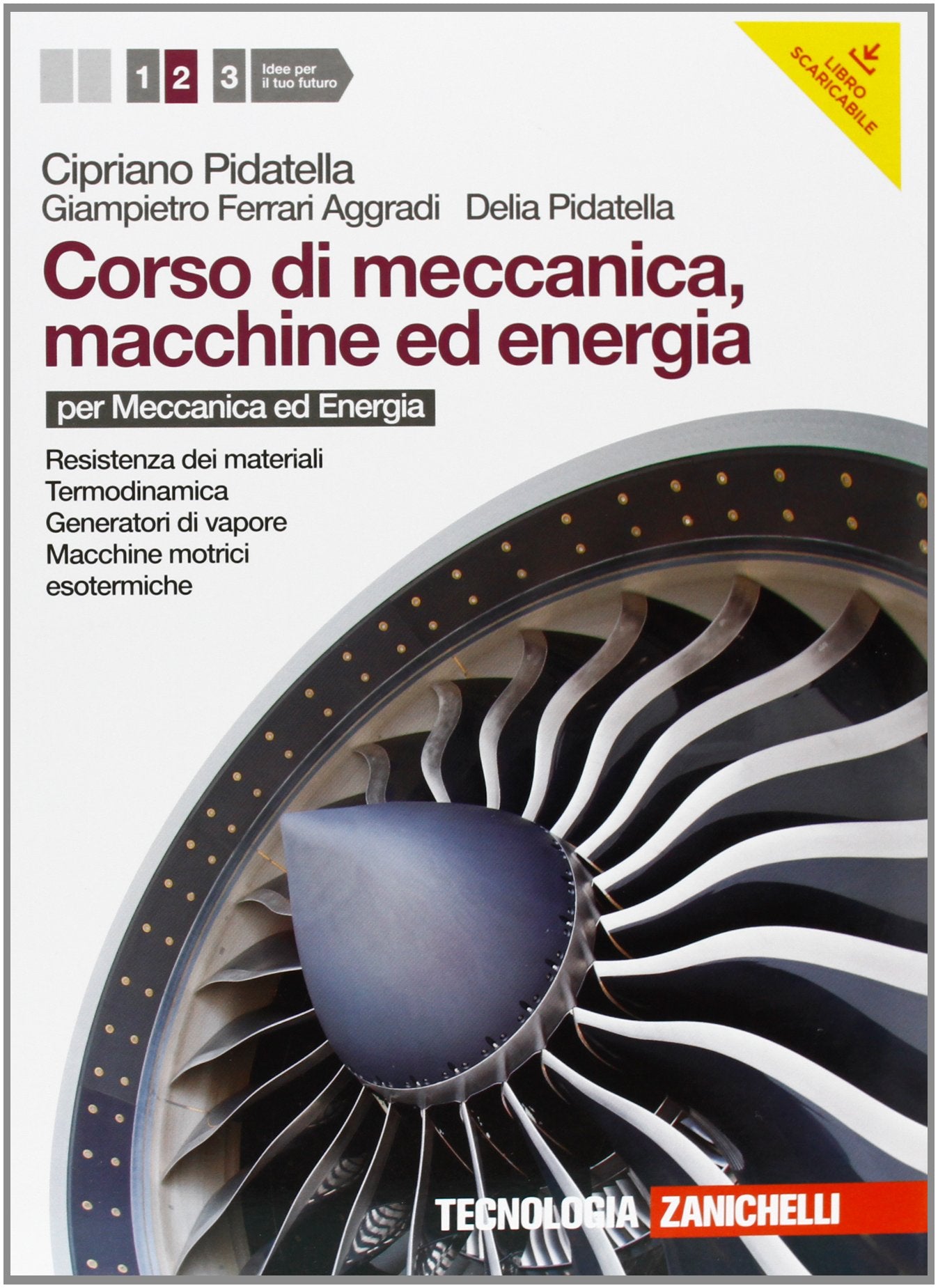 Corso di meccanica, macchine ed energia. Per gli Ist. tecnici industriali. Con espansione online. Resistenza dei materiali-Termodinamica-Generatori di vapore-Macchine motrici (Vol. 2) book