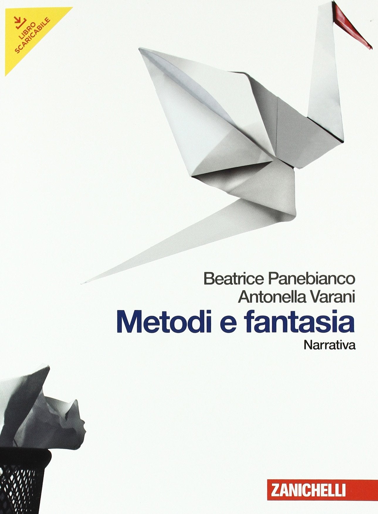 Metodi e fantasia. Narrativa-Poesia e teatro-La poesia delle origini. Per le Scuole superiori. Con Contenuto digitale (fornito elettronicamente) Professional & Reference Books