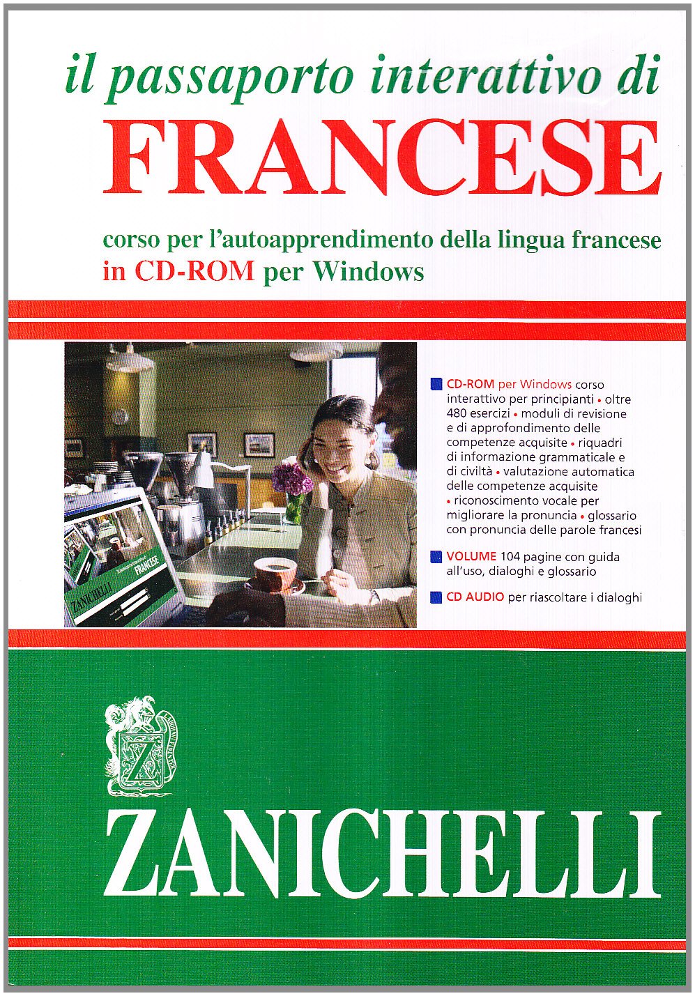 Il passaporto interattivo di francese. Corso per l'autoapprendimento della lingua francese. Con CD-ROM book