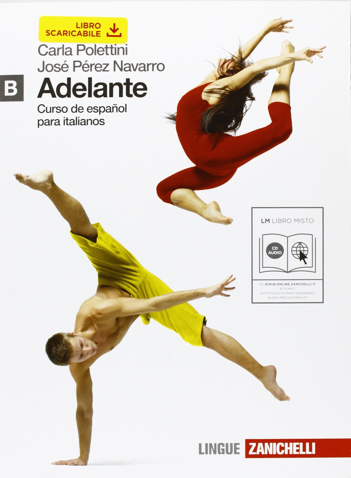 Adelante. Curso de español para italianos. Vol. B. Per le Scuole superiori. Con CD Audio. Con espansione online Professional & Reference Books