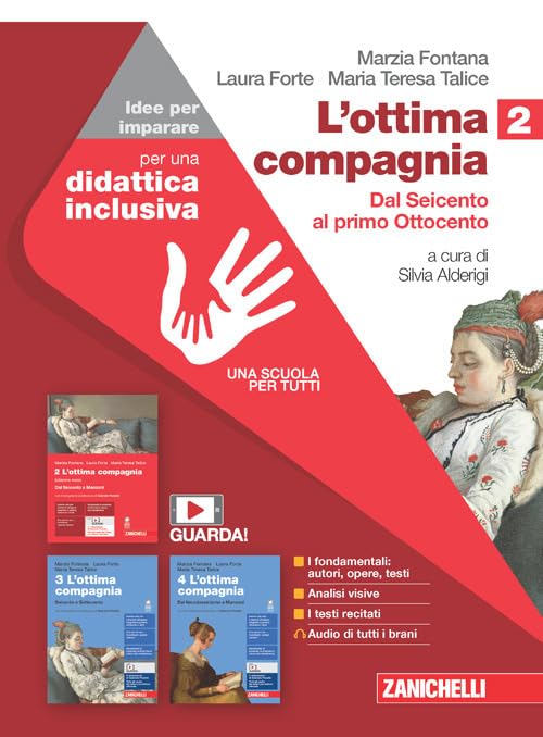 L'ottima compagnia. Idee per imparare. Per le Scuole superiori. Dal Seicento al primo Ottocento (Vol. 2) book