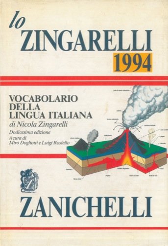 Vocabolario Della Lingua Italiana Di Nicola Zingarelli General education