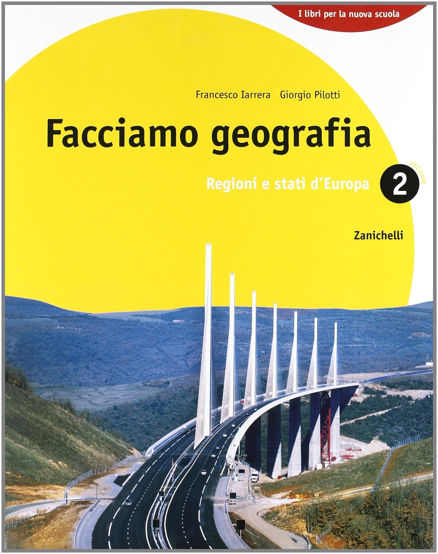 Facciamo geografia. Per la Scuola media. Con espansione online. Regioni e stati d'Europa (Vol. 2) book