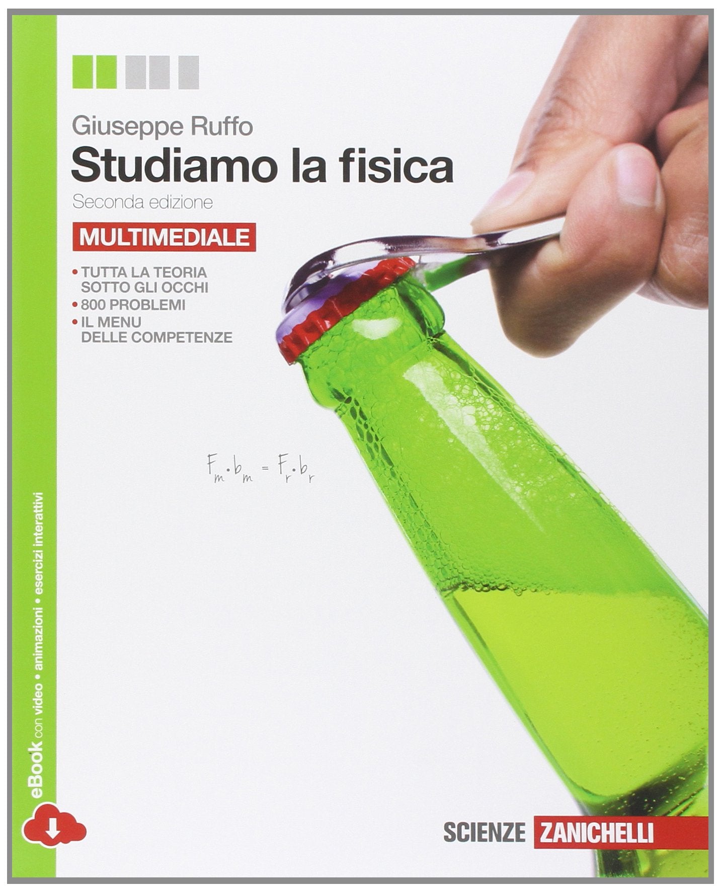 Studiamo la fisica. Volume unico. Per le Scuole superiori. Con espansione online book