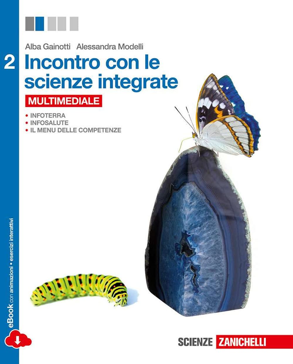 Incontro con le scienze integrate. Per le Scuole superiori. Con e-book. Con espansione online (Vol. 2) book