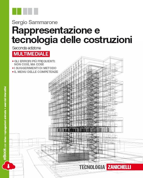 Rappresentazione e tecnologia delle costruzioni. Per le Scuole superiori. Con espansione online Professional & Reference Books