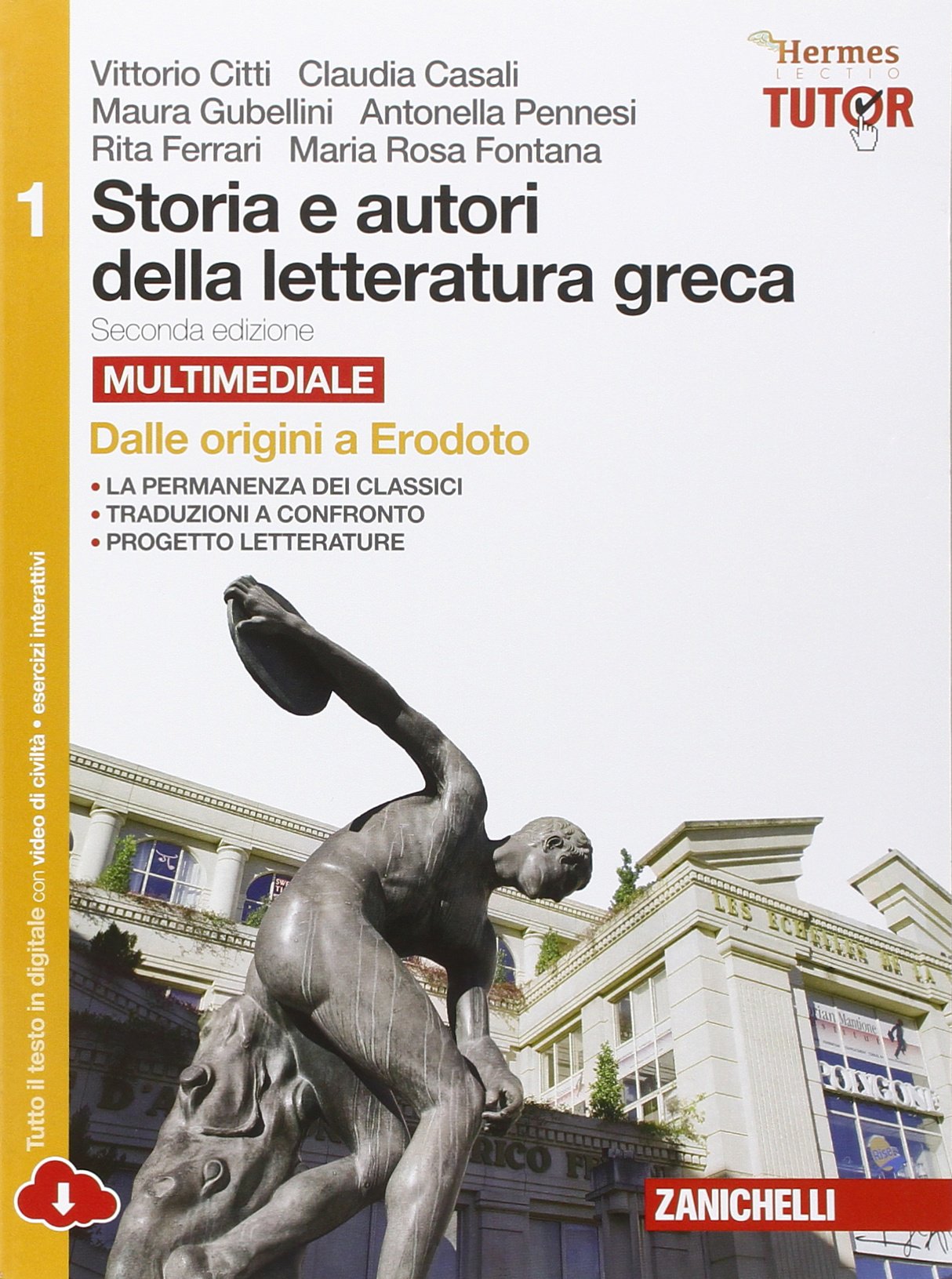 Storia e autori della letteratura greca. Per le Scuole superiori. Con espansione online. Dalle origini a Erodoto (Vol. 1) Professional & Reference Books