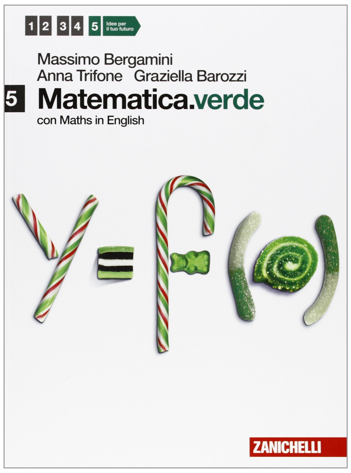 Matematica.verde. Con Maths in english. Per le Scuole superiori. Con espansione online (Vol. 5) Professional & Reference Books