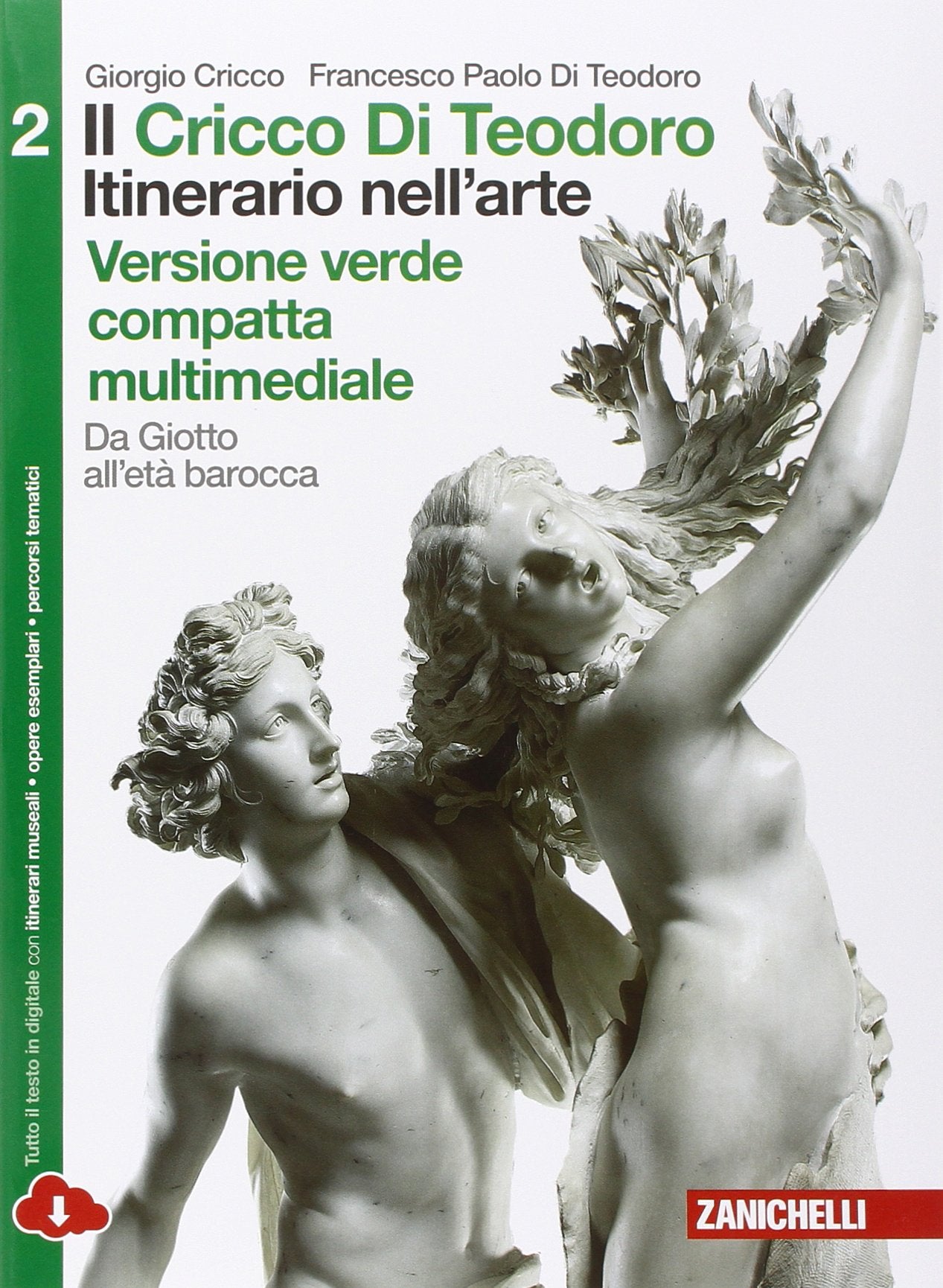 Il Cricco di Teodoro. Itinerario nell'arte. Ediz. verde. Per le Scuole superiori. Con e-book. Con espansione online Study Guides