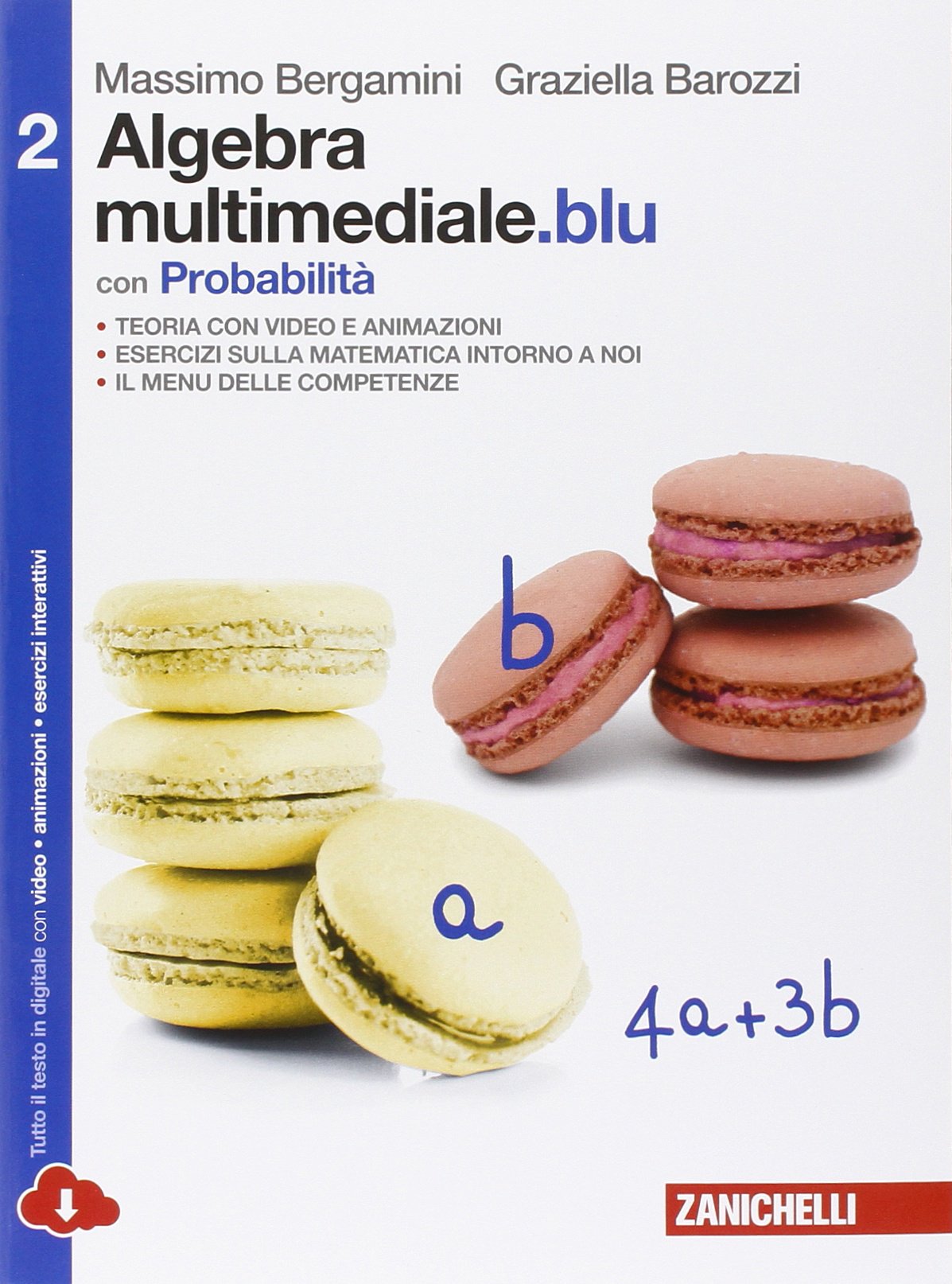 Matematica multimediale.blu. Algebra multimediale.blu. Con probabilità. Per le Scuole superiori. Con espansione online (Vol. 2) Professional & Reference Books
