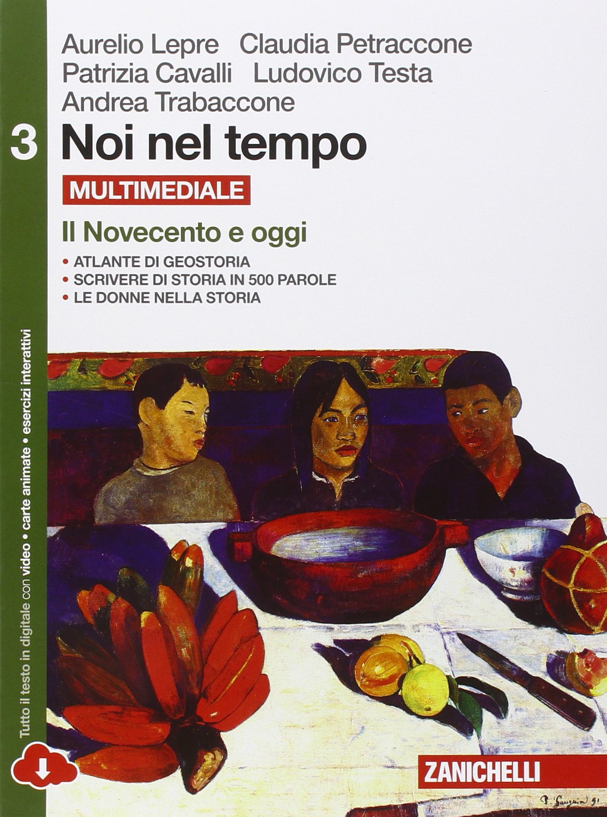 Noi nel tempo-Atlante di geostoria. Per le Scuole superiori. Con e-book. Con espansione online. Il Novecento e oggi (Vol. 3) book
